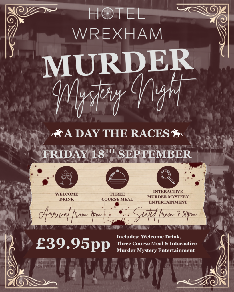 Murder Mystery Night at Hotel Wrexham